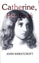 Cover of: Catherine, her book