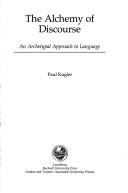 Cover of: The alchemy of discourse: an archetypal approach to language