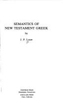 Cover of: Semantics of New Testament Greek