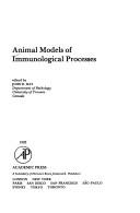 Cover of: Animal models of immunological processes