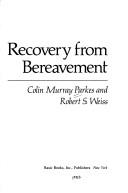 Cover of: Recovery from bereavement