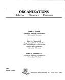 Cover of: Organizations by Gibson, James L., James L. Gibson