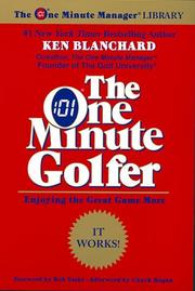 Cover of: The one minute golfer by Kenneth H. Blanchard