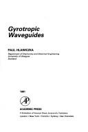 Gyrotropic waveguides