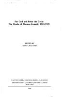 Cover of: For God and Peter the Great: the works of Thomas Consett, 1723-1729