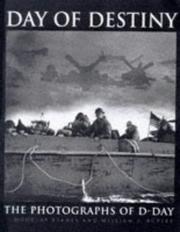 Cover of: Day of destiny: the photographs of D-Day
