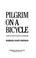 Cover of: Pilgrim on a bicycle