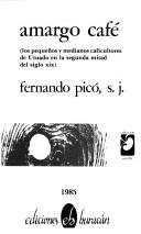 Cover of: Amargo café by Fernando Picó