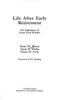 Cover of: Life after early retirement | Dean Morse