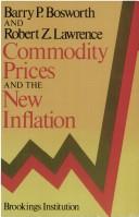 Cover of: Commodity prices and the new inflation