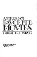 Cover of: America's favorite movies: behind the scenes