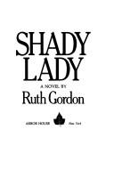 Cover of: Shady lady: a novel