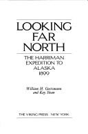 Looking far north by William H. Goetzmann