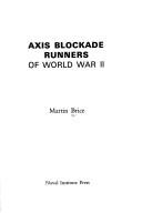 Cover of: Axis blockade runners of World War II