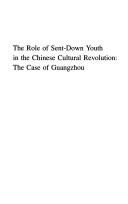 Cover of: The role of sent-down youth in the Chinese cultural revolution: the case of Guangzhou