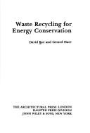 Cover of: Waste recycling for energy conservation