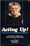 Acting up! by Marcie Telander