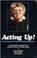 Cover of: Acting up!