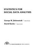 Cover of: Statistics for social data analysis by George W. Bohrnstedt