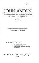 Cover of: Critical humanism as a philosophy of culture, the case of E.P. Papanoutsos by John Peter Anton