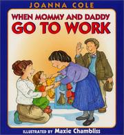 Cover of: When Mommy and Daddy go to work