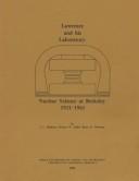 Lawrence and his laboratory by J. L. Heilbron, Robert W. Seidel