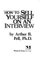 Cover of: How to sell yourself on an interview by 