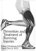 Cover of: Prevention and treatment of running injuries
