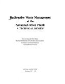 Cover of: Radioactive waste management at the Savannah River Plant | 