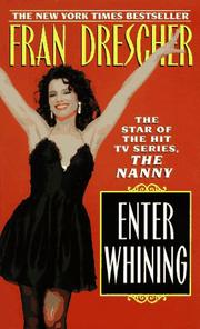 Cover of: Enter Whining by Fran Drescher