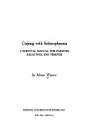 Cover of: Coping with schizophrenia by Mona Wasow