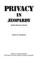 Cover of: Privacy in jeopardy by Edward H. Humphreys