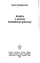 Cover of: Książka w procesie komunikacji społecznej