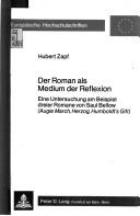 Cover of: Der Roman als Medium der Reflexion by Hubert Zapf