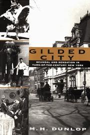 Cover of: Gilded city by M. H. Dunlop