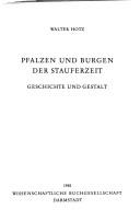 Cover of: Pfalzen und Burgen der Stauferzeit by Walter Hotz