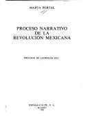 Cover of: Proceso narrativo de la revolución mexicana