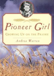 Cover of: Pioneer Girl by Andrea Warren