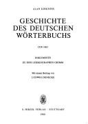 Cover of: Geschichte des Deutschen Wörterbuches, 1838-1863: Dokumente zu den Lexikographen Grimm