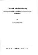 Cover of: Tradition und Vermittlung: literaturgeschichtliche und didaktische Untersuchungen zu Hans Folz