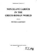 Cover of: Non-slave labour in the Greco-Roman world