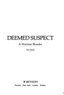 Cover of: Deemed suspect by Eric Koch