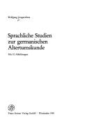 Cover of: Sprachliche Studien zur germanischen Altertumskunde