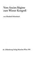 Cover of: Vom Ancien Régime zum Wiener Kongress