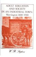 Adult education and society in an industrial town by W. B. Stephens