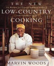 Cover of: The New Low-Country Cooking by Marvin Woods
