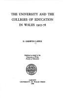 Cover of: The University and the colleges of education in Wales, 1925-78