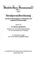 Cover of: Strafprozessordnung: Gerichtsverfassungsgesetz, Nebengesetze und ergänzende Bestimmungen