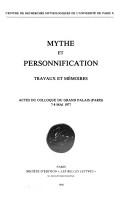 Cover of: Mythe et personnification: actes du Colloque du Grand Palais (Paris), 7-8 mai 1977