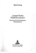 Cover of: Joseph Roths Radetzkymarsch: eine psychosoziologische Interpretation
